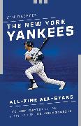 The New York Yankees All-Time All-Stars