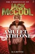 The Chronicles of Jack McCool - The Amulet of Athlone