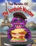 The The Return of The Sandwich Monster