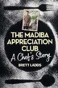 THE MADIBA APPRECIATION CLUB