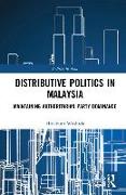Distributive Politics in Malaysia