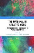 The Maternal in Creative Work
