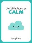 The Little Book of Calm