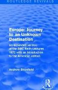 Revival: Europe: Journey to an Unknown Destination (1972)