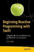 Beginning Reactive Programming with Swift