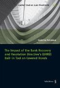 The Impact of the Bank Recovery and Resolution Directive's (BRRD) Bail-in Tool on Covered Bonds