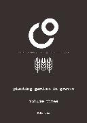 Planting Gardens in Graves III