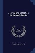 Journal and Essays on Religious Subjects