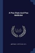 A Free State and Free Medicine