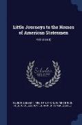 Little Journeys to the Homes of American Statesmen: 4:12 (1898)