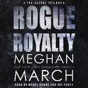 Rogue Royalty: An Anti-Heroes Collection Novel