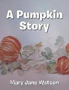 A Pumpkin Story