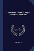 The City of Dreadful Night and Other Sketches