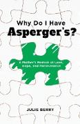 Why Do I Have Asperger's?
