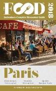 Paris - 2018 - The Food Enthusiast's Complete Restaurant Guide