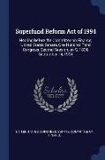 Superfund Reform Act of 1994: Hearing Before the Committee on Finance, United States Senate, One Hundred Third Congress, Second Session, on S. 1834