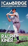 Ralph Kiner - The Cambridge Book of Essential Quotations