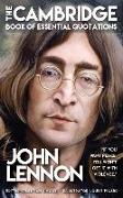 John Lennon - The Cambridge Book of Essential Quotations