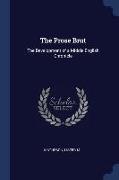 The Prose Brut: The Development of a Middle English Chronicle