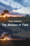 The Ablation of Time