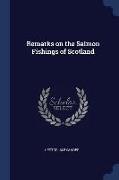 Remarks on the Salmon Fishings of Scotland