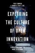 Exploring the Culture of Open Innovation