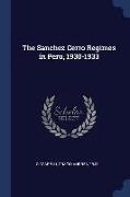 The Sanchez Cerro Regimes in Peru, 1930-1933