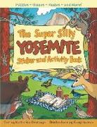 The Super Silly Yosemite Sticker and Activity Book