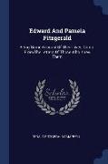 Edward and Pamela Fitzgerald: Being Some Account of Their Lives, Comp. from the Letters of Those Who Knew Them