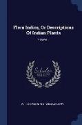 Flora Indica, or Descriptions of Indian Plants, Volume 1