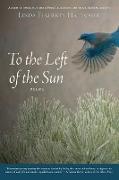 To the Left of the Sun