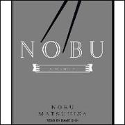 Nobu: A Memoir