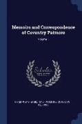 Memoirs and Correspondence of Coventry Patmore, Volume 1