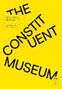 The Constituent Museum: Constellations of Knowledge, Politics and Mediation: A Generator of Social Change