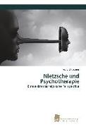 Nietzsche und Psychotherapie