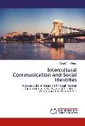 Intercultural Communication and Social Identities