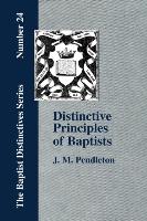 Distinctive Principles of Baptists