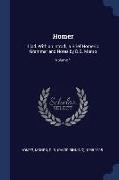 Homer: Iliad. With an Introd., a Brief Homeric Grammar and Notes by D.B. Monro, Volume 1