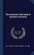 The American Text-Book of Operative Dentistry