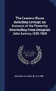 The Leavens Name Including Levings, An Account of the Posterity Descending from Emigrant John Levins, 1632-1903