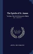 The Epistle of St. James: The Greek Text with Introduction, Notes and Comments