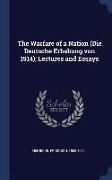 The Warfare of a Nation (Die Deutsche Erhebung Von 1914), Lectures and Essays