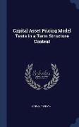 Capital Asset Pricing Model Tests in a Term Structure Context