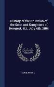 History of the Re-Union of the Sons and Daughters of Newport, R.I., July 4th, 1884