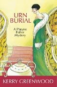 Urn Burial: A Phryne Fisher Mystery