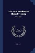 Teacher's Handbook of Manual Training: Metal Work