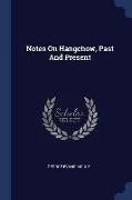 Notes on Hangchow, Past and Present