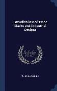 Canadian Law of Trade Marks and Industrial Designs