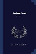 Goethes Faust, Volume 1