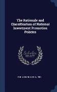 The Rationale and Classification of National Investment Promotion Policies